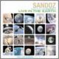 SANDOZ / サンドズ / LIVE IN THE EARTH / ライヴ・イン・ザ・アース