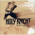 FLY-T / HOLY KNIGHT / ホーリー・ナイト