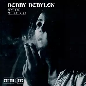 BOBBY BOBYLON/FREDDIE MCGREGOR/フレディー・マクレガー