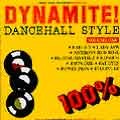 V.A. / DYNAMITE DANCE HALL STYLE VOL.1 / ダイナマイト・ダンスホール・スタイル・VOL.1