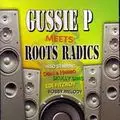GUSSIE P MEETS ROOTS RADICS / GUSSIE P MEETS ROOTS RADICS