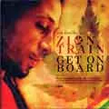 ZION TRAIN / ザイオン・トレイン / GET ON BOARD / ゲット・オン・ボード