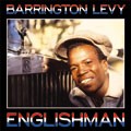 BARRINGTON LEVY / バーリントン・レヴィ / ENGLISHMAN / イングリッシュ・マン