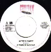 GEORGE NOOKS / ジョージ・ヌークス / AFTER 2 NITE