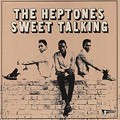 HEPTONES / ヘプトーンズ / SWEET TALKING / スウィート・トーキング