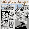 LONE RANGER / ローン・レンジャー / HI YO, SILVER, AWAY!