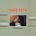 TONY TUFF / トニー・タフ / TUFF SELECTION / タフ・セレクション