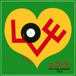 DJ TORA / LOVE POP R&B REGGAE TWO