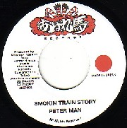PETER MAN / ペータ・マン / SMOKIN TRAIN STORY / スモーキン・トレイン・ストーリー