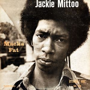 JACKIE MITTOO / ジャッキー・ミットゥ / MACKA FAT