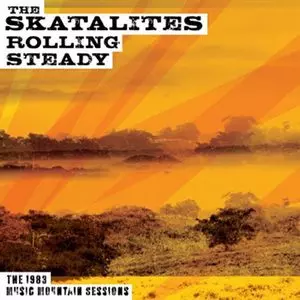 SKATALITES / ROLLING STEADY