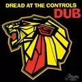 AUGUSTUS GUSSIE CLARKE / オーガスタス・ガッシー・クラーク / DREAD AT THE CONTROLS DUB
