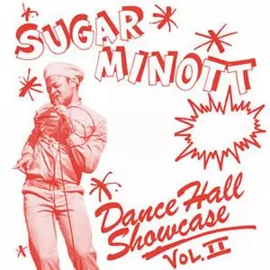 SUGAR MINOTT / シュガー・マイノット / DANCE HALL SHOWCASE VOL.2