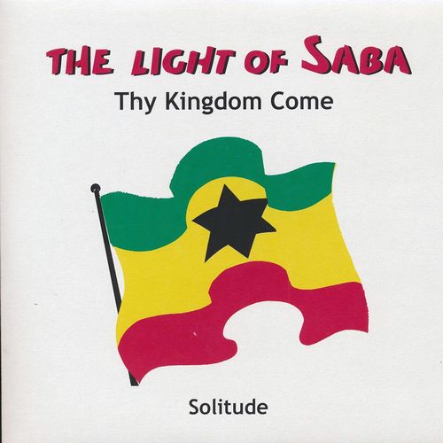LIGHT OF SABA / ライト・オブ・サバ / THY KINGDOM COME