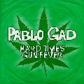 PABLO GAD / パブロ・ガッド / HARD TIMES