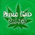 PABLO GAD / パブロ・ガッド / HARD TIMES
