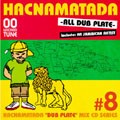 HACNAMATADA / DUB PLATE #8
