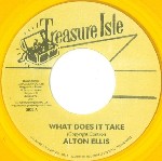ALTON ELLIS / アルトン・エリス / WHAT DOES IT TAKE