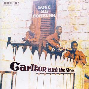 LOVE ME FOREVER/CARLTON & THE SHOES/カールトン・アンド・ザ