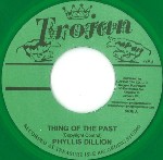 PHYLLIS DILLON / フィリス・ディロン / THING OF THE PAST