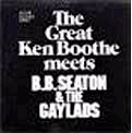 KEN BOOTHE / ケン・ブース / MEETS B.B.SEATON & GAYLADS