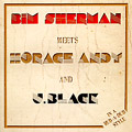 BIM SHERMAN MEETS HORACE ANDY AND U BLACK / ビム・シャーマン・ミーツ・ホレス・アンディ・アンド・ユーブラック / IN A RUB-A-DUB STYLE