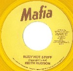 KEITH HUDSON / キース・ハドソン / RUDY HOT STUFF