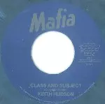 KEITH HUDSON / キース・ハドソン / CLASS AND SUBJECT