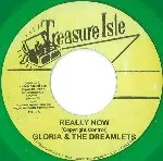 GLORIA & THE DREAMLETS / グロリア・アンド・ドリームレッツ / REALLY NOW