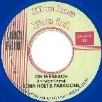 JOHN HOLT & PARAGONS / ジョン・ホルト・アンド・パラゴンズ / ON THE BEACH