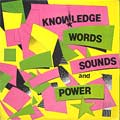 KNOWLEDGE / ノウレッジ / WORDS SOUNDS & POWER