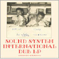 KING TUBBY & THE CLANCY ECCLES ALL STARS / キング・タビー・アンド・ザ・クランシー・エクルス・オールスターズ / SOUND SYSTEM INTERNATIONAL DUB LP / サウンド・システム・インターナショナル・ダブ・エルピー