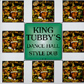 KING TUBBY / キング・タビー / KING TUBBY'S DANCE HALL DUB