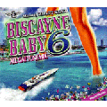 BLAST STAR / ブラスター / BISCAYNE BABY 6