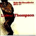 LINVAL THOMPSON / リンバル・トンプソン / RIDE ON DREADLOCKS 1975-77