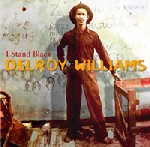 DELROY WILLIAMS / デルロイ・ウィリアムス / I STAND BLACK