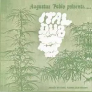 AUGUSTUS PABLO / オーガスタス・パブロ / ITAL DUB