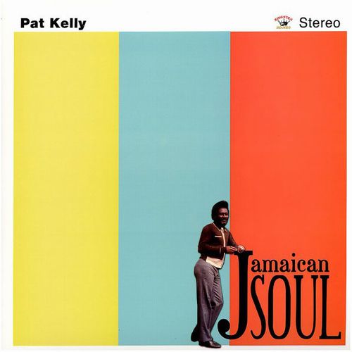 PAT KELLY / パット・ケリー / JAMAICAN SOUL