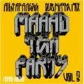 MAAAD SQUAD / マッド・スクワッド / MAAAD TEA PARTY VOL.3
