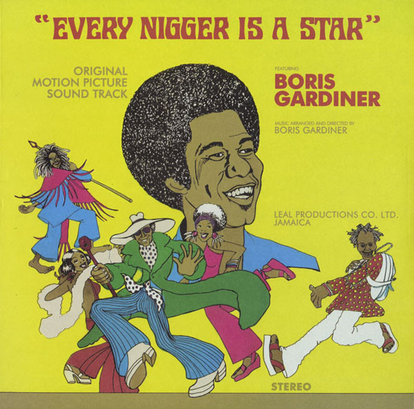 BORIS GARDINER / ボリス・ガーディナー / EVERY NIGGER IS A STAR