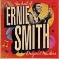 ERNIE SMITH / アーニー・スミス / BEST OF ERNIE SMITH ORIGINAL MASTERS