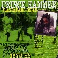PRINCE HAMMER / プリンス・ハマー / RASTAFARI BIBLE 1976-82