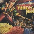 YELLOWMAN / イエローマン / THEM A MAD OVER ME