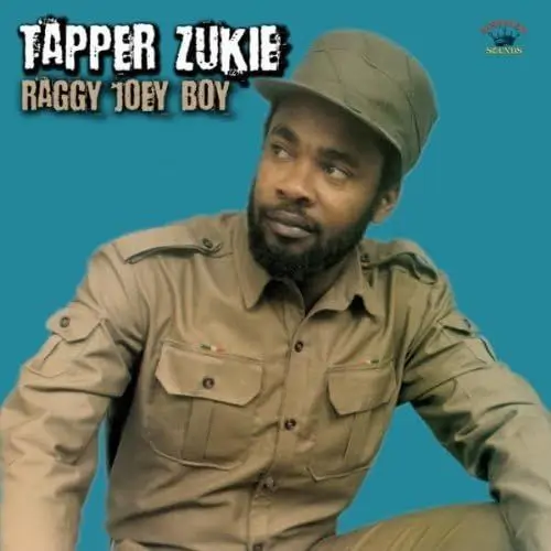 TAPPER ZUKIE / タッパ・ズーキー / RAGGY JOEY BOY