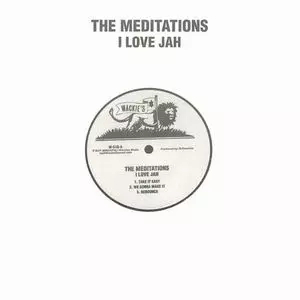 MEDITATIONS / メディテイションズ / I LOVE JAH