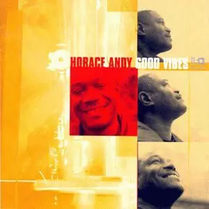 HORACE ANDY / ホレス・アンディ / GOOD VIBES