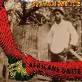 SYLVAN WHITE / AFRICANS UNITE