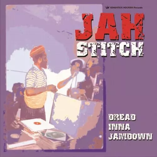 JAH STITCH / DREAD INNA JAMDOWN