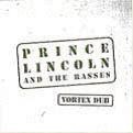 PRINCE LINCOLN THOMPSON & THE ROYAL RASSES / プリンス・リンカーン・トンプソン・アンド・ザ・ロイヤル・ラッセズ / VORTEX DUB