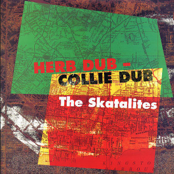 SKATALITES / HERB DUB COLLIE DUB